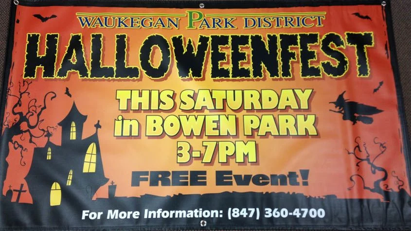 Special event banner: Halloweenfest for Waukegan Park District 13 oz. vinyl with digital print hems and grommets.