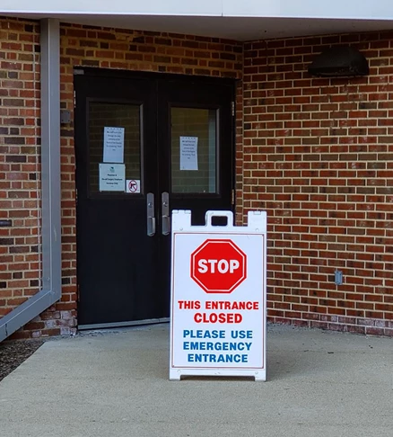 Temporary Sign entrance closed  for hospital during Coronavirus emergency,